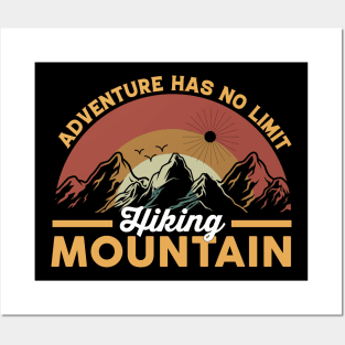 Adventure has no Limit Hiking Mountains Posters and Art